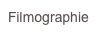 Filmographie