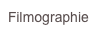 Filmographie