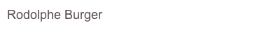 Rodolphe Burger